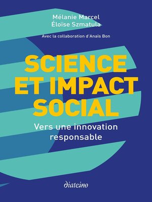 cover image of Science et impact social--Vers une innovation responsable